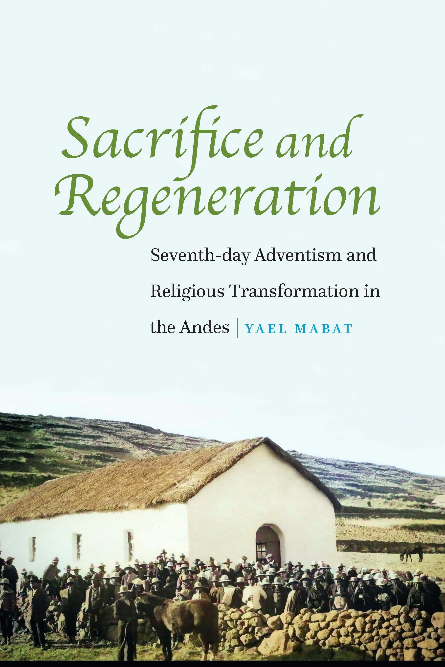 Sacrifice and Regeneration : Nebraska Press